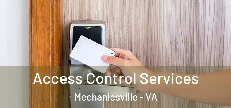 Access Control Services Mechanicsville - VA