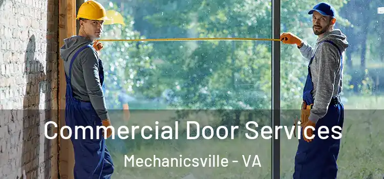 Commercial Door Services Mechanicsville - VA