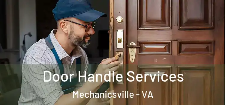 Door Handle Services Mechanicsville - VA