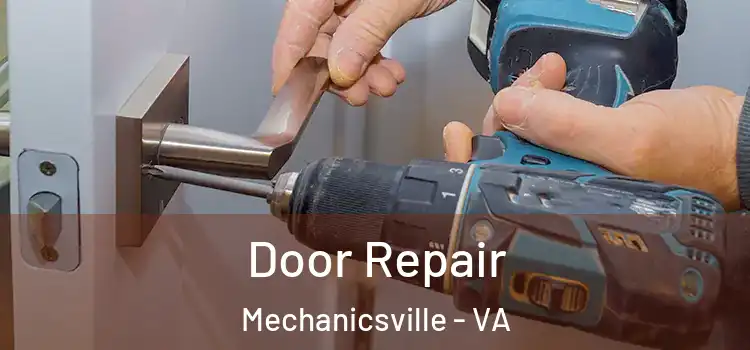 Door Repair Mechanicsville - VA