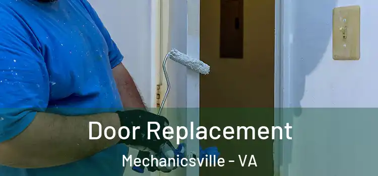 Door Replacement Mechanicsville - VA