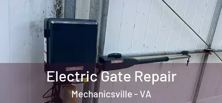  Electric Gate Repair Mechanicsville - VA