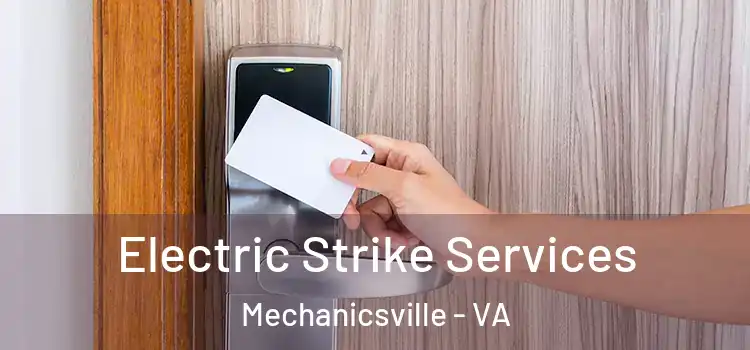 Electric Strike Services Mechanicsville - VA