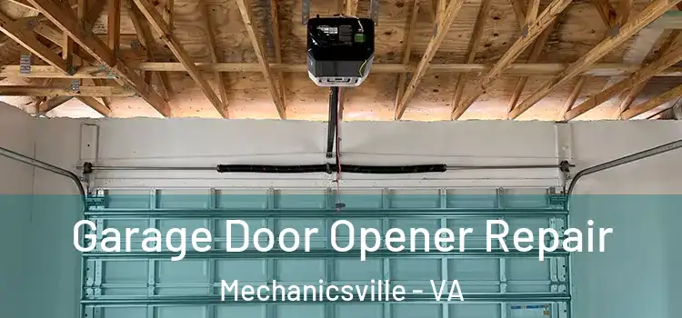  Garage Door Opener Repair Mechanicsville - VA