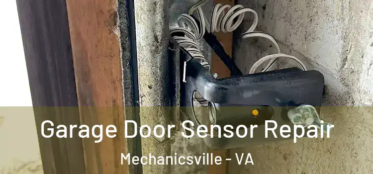 Garage Door Sensor Repair Mechanicsville - VA