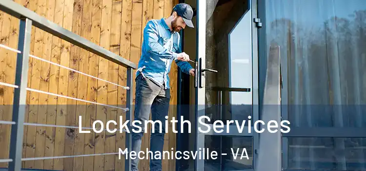 Locksmith Services Mechanicsville - VA