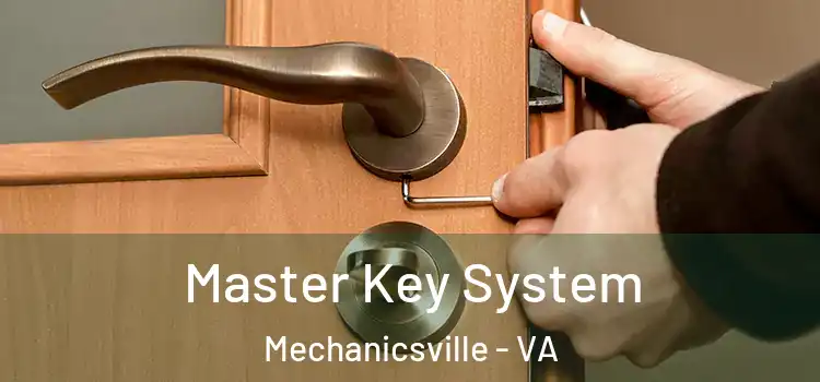 Master Key System Mechanicsville - VA