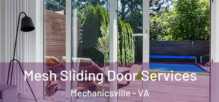  Mesh Sliding Door Services Mechanicsville - VA