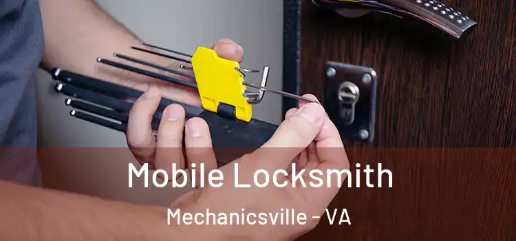 Mobile Locksmith Mechanicsville - VA