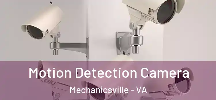  Motion Detection Camera Mechanicsville - VA