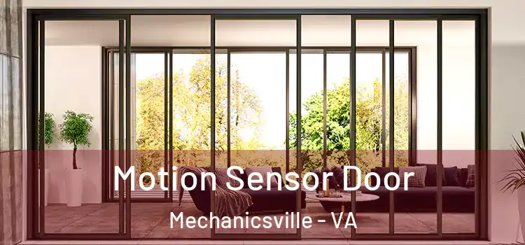 Motion Sensor Door Mechanicsville - VA