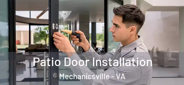  Patio Door Installation Mechanicsville - VA