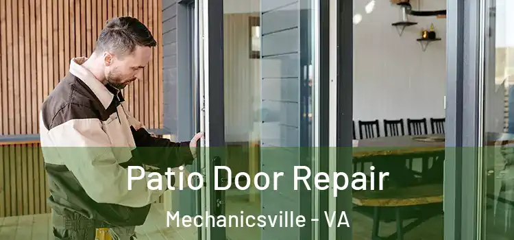 Patio Door Repair Mechanicsville - VA