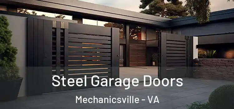 Steel Garage Doors Mechanicsville - VA
