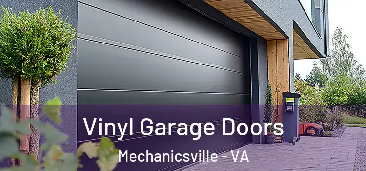  Vinyl Garage Doors Mechanicsville - VA